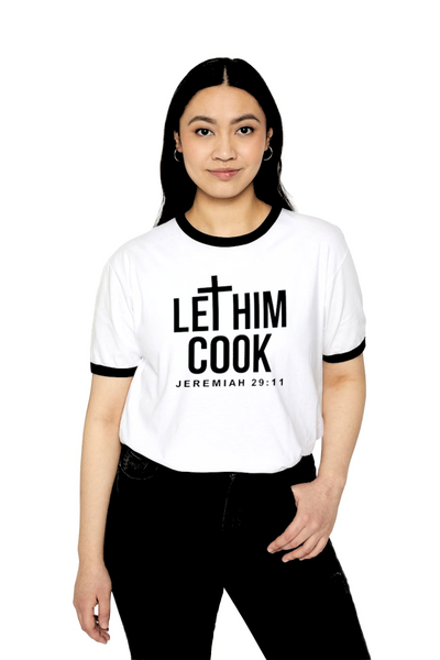 LET HIM COOK RINGER TEE - Corporate Amerika Collection